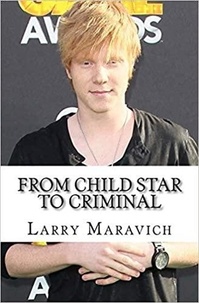  Larry Maravich - From Child Star To Criminal.
