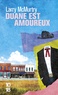 Larry McMurtry - Duane est amoureux.