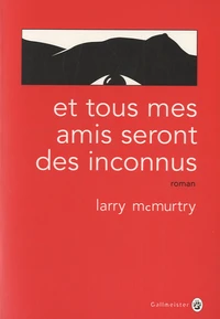 Et tous mes amis seront des inconnus