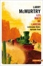 Larry McMurtry - Lonesome Dove  : Les rues de Laredo.