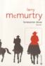 Larry McMurtry - Lonesome Dove Tome 1 : .