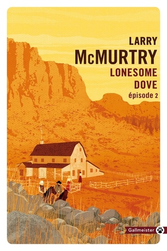 Lonesome Dove Tome 2