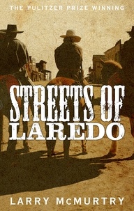 Larry McMurtry - Streets of Laredo.