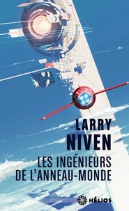 Larry Niven - L'Anneau-Monde Tome 2 : Les ingénieurs de l'Anneau-Monde.