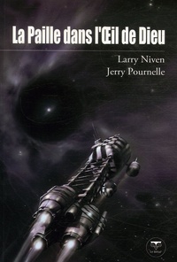 Larry Niven et Jerry Pournelle - La Paille dans l'Oeil de Dieu.