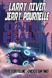  Larry Niven et  Jerry Pournelle - Oath of Fealty.