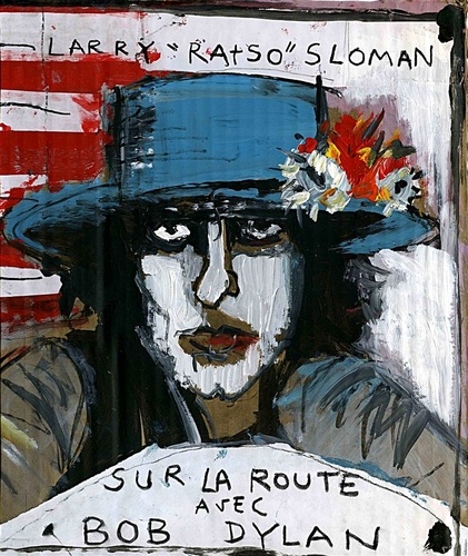 Larry Sloman - Sur la route avec Bob Dylan.