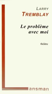 Le problème avec moi