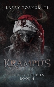  Larry Yoakum III - Krampus - Folklore Series, #4.