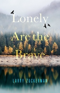  Larry Zuckerman - Lonely Are the Brave.