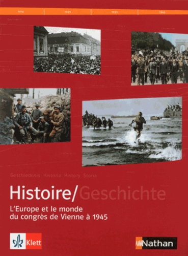 Lars Boesenberg et Michaela Braun - Manuel histoire franco-allemand - Tome 2, L'Europe et le monde du Congrès de Vienne à 1945.