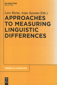 Lars Borin et Anju Saxena - Approaches to Measuring Linguistic Differences.