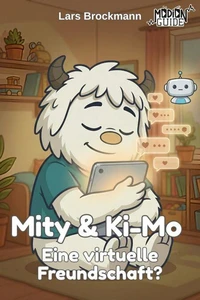 Mity &amp; Ki-Mo - Eine virtuelle Freundschaft?