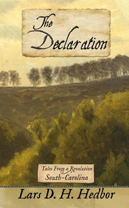 The Declaration: Tales From a Revolution - South-Carolina
