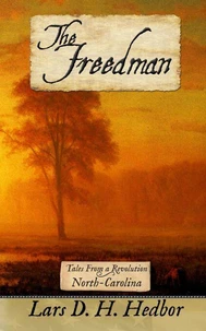 The Freedman: Tales From a Revolution - North-Carolina