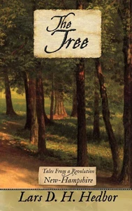 The Tree: Tales From a Revolution - New-Hampshire
