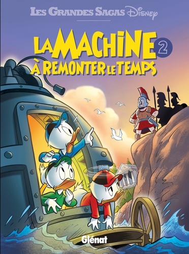 La machine à remonter le temps. Tome 2