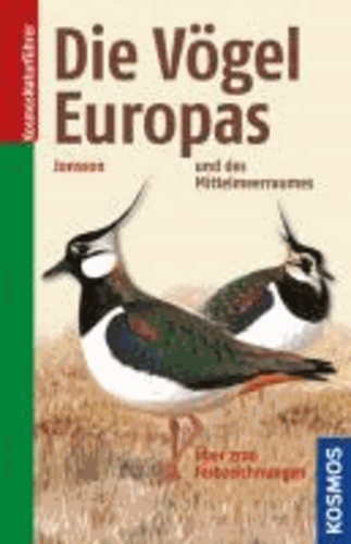 Lars Jonsson - Die Vögel Europas und des Mittelmeerraumes.