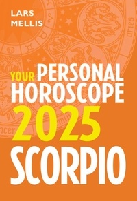 Lars Mellis - Scorpio 2025: Your Personal Horoscope.