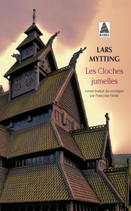 Lars Mytting - Les Cloches jumelles.