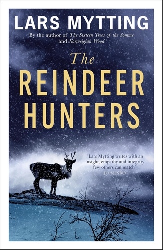 The Reindeer Hunters. The Sister Bells Trilogy Vol. 2