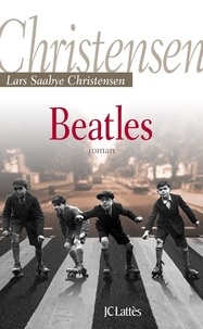 Lars-Saabye Christensen - Beatles.
