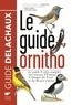 Lars Svensson et Killian Mullarney - Le guide ornitho - Le guide le plus complet des oiseaux d'Europe, d'Afrique du Nord et du Moyen-Orient : 900 espèces.