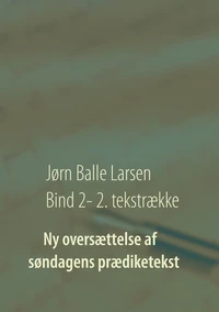 Ny oversættelse af søndagens prædiketekst