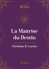 La Maîtrise du destin