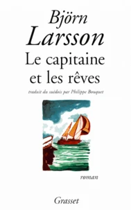 Le capitaine et les rêves