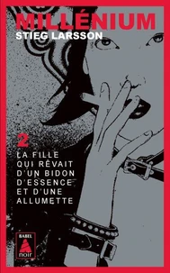 La fille qui rêvait d'un bidon d'essence et d'une allumette