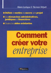 Comment créer votre entreprise
