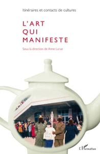 L'art qui manifeste