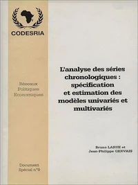 L'analyse des séries chronologiques: Spécialisation et estimation de modèles univariés et multivariés