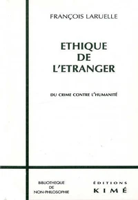 ETHIQUE DE L'ETRANGER.