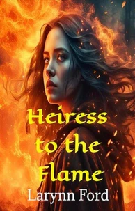 Heiress to the Flame