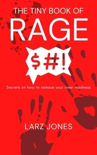  Larz Rick Jones - The Tiny Book Of Rage.