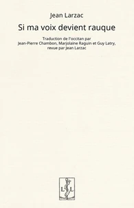 Si ma voix devient rauque