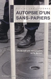 Autopsie d'un sans-papiers