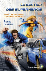 Le sentier du superhéros