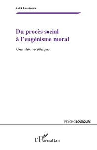 Du progrès social à l'eugénisme moral