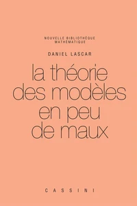 La théorie des modèles en peu de maux