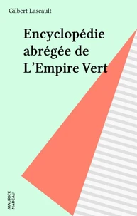 Encyclopédie abrégée de L'Empire Vert