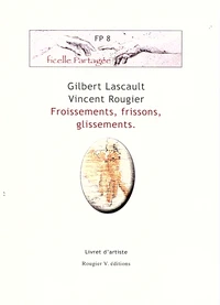 Froissements, frissons, glissements
