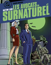 Les avocats du surnaturel Tome 1