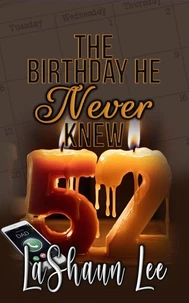 The Birthday He Never Knew