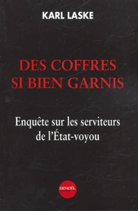 Des coffres si bien garnis
