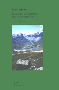 Vanoise : 40 ans de Parc National bilan et perspectives