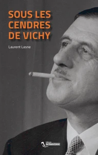 Sous les cendres de Vichy