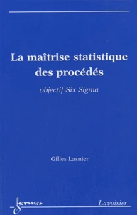 La maîtrise statistique des procédés